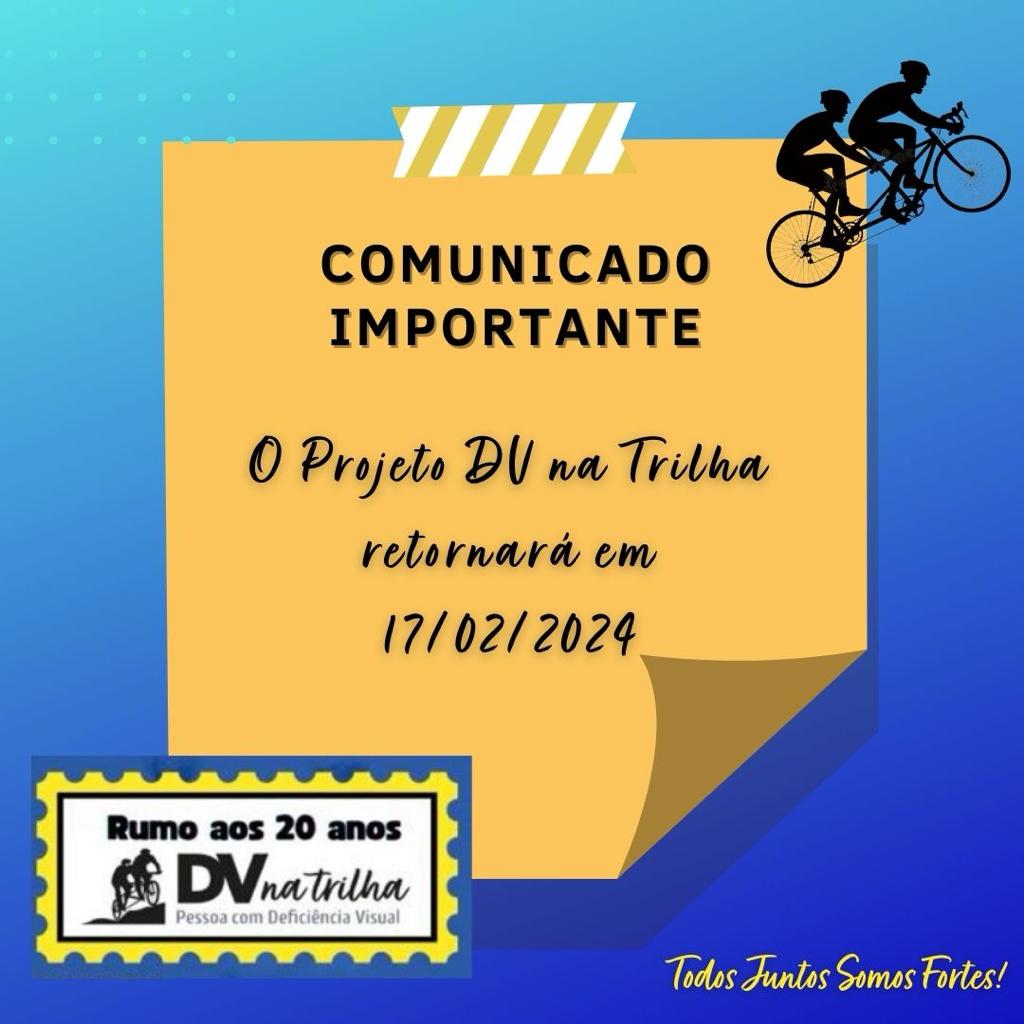 O Projeto DV na Trilha retornará em 17/02/2024