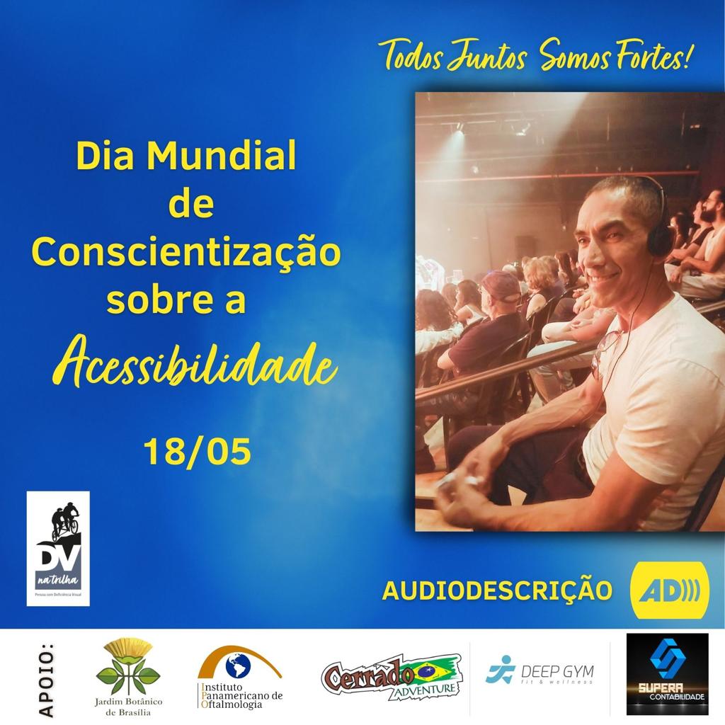 Dia Mundial de Conscientização sobre a Acessibilidade 